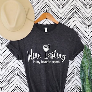 Wine Tast é minha camisa esportiva favorita, camisa de degustação de vinho, camisa de tour de vinícola, camisa de vinhedo, camisa de amante de vinho, presentes de vinho, camiseta de vinho engraçada