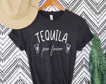 Tequila por favor shirt,Tequila shirt,Fiesta Shirt ,Mexican Theme Bachelorette Shirts,Tequila por favor tshirt tequila day,tequila day shirt