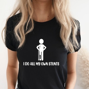 T-shirt divertente Faccio le mie acrobazie, regalo per lesioni ai piedi delle gambe rotte Guarisci presto, supporto per gesso in gesso per il recupero dopo l&#39;intervento chirurgico