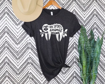 Sloth Shirt, Sloth Spirit Animal Tee, My Spirit Animal Shirt, Adorable Sloth Shirt, Cute Animal Shirt, Funny Shirt, Animal Lover Shirt