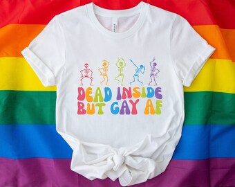 Chemise af Dead Inside But Gay, chemise squelettes dansants, chemises arc-en-ciel de la fierté, chemise LGBTQ, cadeau chemise lesbienne gay, chemise LGBTQ +, chemises fierté lgbtq