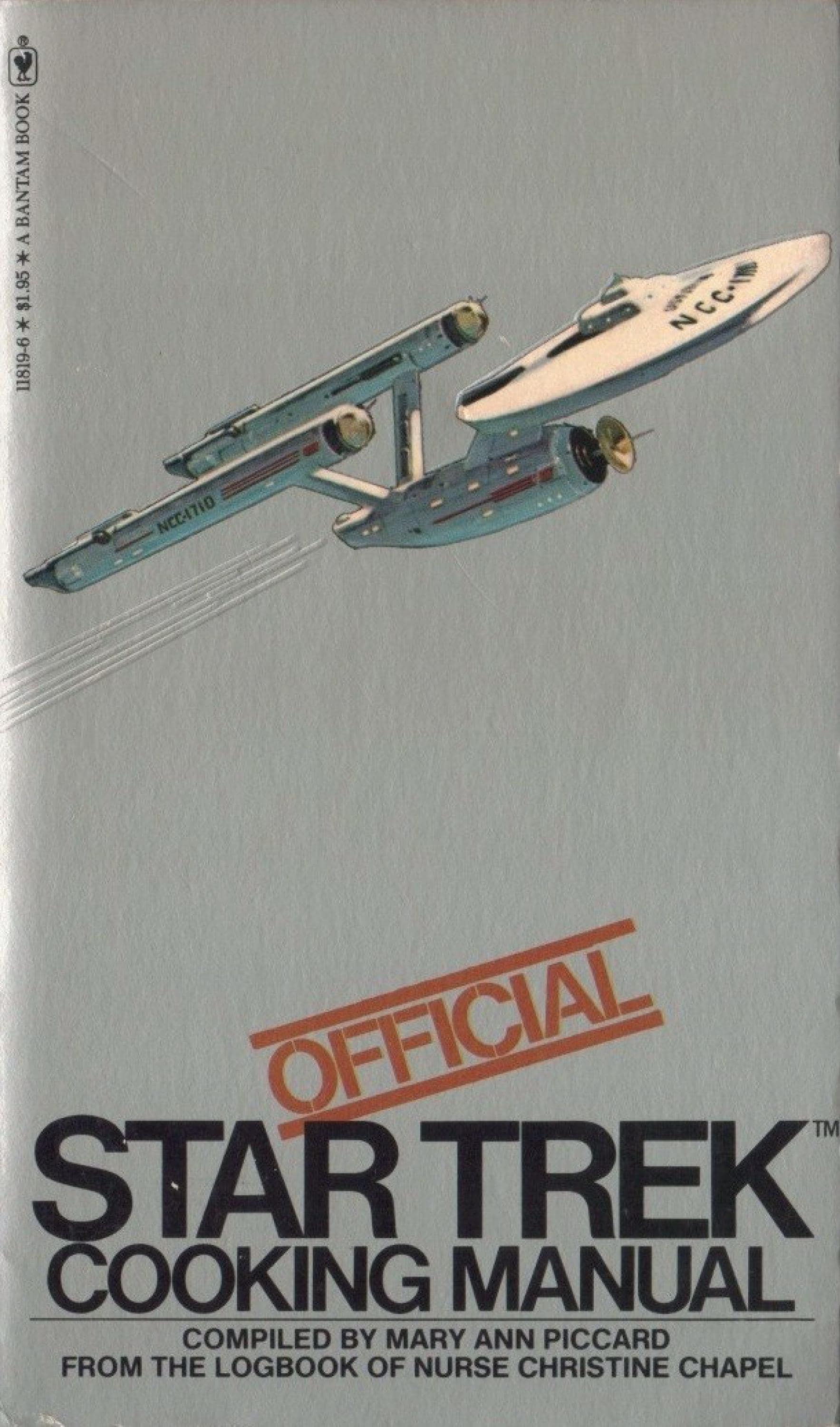 Star Trek Official Cooking Manualスタートレック Official Star Trek Cooking Manual: Piccard, Mary Ann