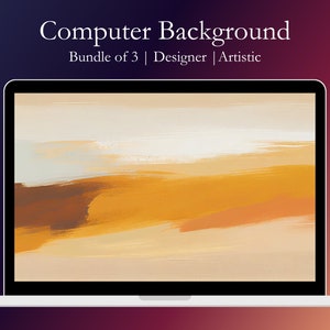 May include: A white laptop displays a digital abstract painting with warm tones of yellow, orange, and beige. The text "Computer Background" and "Bundle of 3 | Designer | Artistic" are at the top.