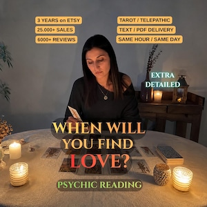 May include: A psychic reading service featuring tarot cards spread on a round table with lit candles. Text overlays include: 3 YEARS ON ETSY, 25.000+ SALES, 6000+ REVIEWS, TAROT / TELEPATHIC, TEXT / PDF DELIVERY, SAME HOUR / SAME DAY, EXTRA DETAILED, WHEN WILL YOU FIND LOVE?