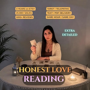May include: A tarot reading service advertisement featuring text: 3 YEARS on ETSY, 25.000+ SALES, 6000+ REVIEWS, TAROT / TELEPATHIC, TEXT / PDF DELIVERY, SAME HOUR / SAME DAY, EXTRA DETAILED, HONEST LOVE READING. A person holds a tarot card at a table.
