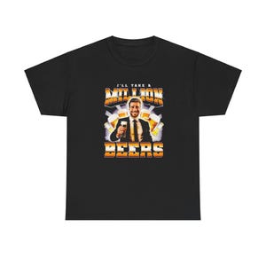 Funny 1 million Beers T-Shirt