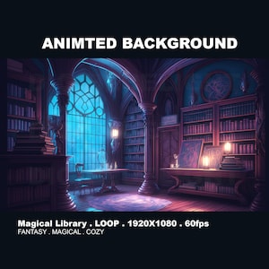 Animated background for twitch/ Magical Library/ Vtuber Background/ Looped Background/ Lofi Steam Overlay/ Cozy