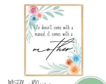 Mother's Day Floral Watercolor Art Print: Mother Quote (Digital Download)