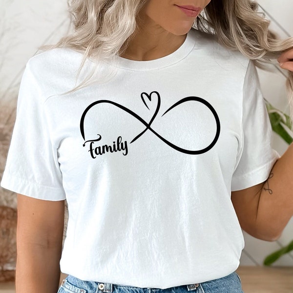 Family Infinity Shirt, Family Infinity Gift Shirt, Family Infinity Tee, Family is Everything Shirt, Mother Gift Shirt, Infinity T-Shirt