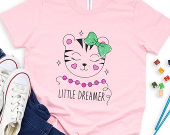 Little Dreamer Shirt, Cat Lover Shirt, Cute Kitten Shirt, Cute Girls Cat Shirt, Gift For Her, Gift For Mom, Teenager Cat Shirt, Toddler Gift