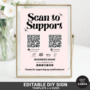Może przedstawiać: Różowo-złoty znak z tekstem "Scan to Support" i dwoma kodami QR. Znak zawiera również tekst "Cash App", "Venmo", "Pay", "Business Name", "www.website.com" oraz "Dziękuję za wsparcie dla mojej małej firmy!"