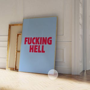 Fucking Hell Print muurkunst digitale download afdrukbare poster woondecoratie helder kleurrijk levendig blauw rood grappig vloeken expliciet