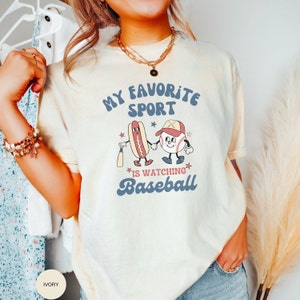 My Favorite Sport is Watching Baseball Comfort Colors®, Baseball Game Day Shirt,Baseball Mom Shirt,Baseball Shirt For Women,Sports Mom Shirt
