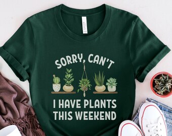 Plant Shirt, Plant Lover Shirt, Plant Mama, Plant Dad, Gardening Shirt, Cactus Shirt, Plant Lover Gift, Gardening Gift, Houseplant Shirt