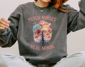 Psych Nurse Sweatshirt, Psychiatric Nurse Shirt, Mental Health Nurse, Psychiatric Nurse Gift, Mental Health Shirt, PMHNP Sweater