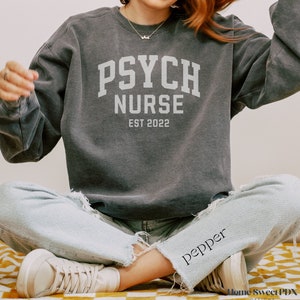 Custom Psych Nurse Sweatshirt, Psychiatric Nurse Shirt, Mental Health Nurse, Psychiatric Nurse Gift, Mental Health Shirt, PMHNP Sweater