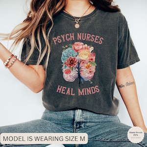 Comfort Colors® Psych Nurse Shirt, Psychiatric Nurse Shirt, Mental Health Nurse, Psychiatric Nurse Gift, Mental Health Shirt, PMHNP Shirt