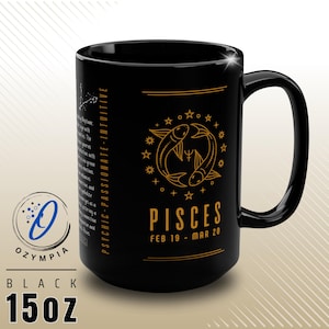 PISCES | Zodiac Mug for Pisces, Horoscope Mug with Traits, February Birthday Gift Idea, March Birthday Gift Idea, Black 15oz Ceramic