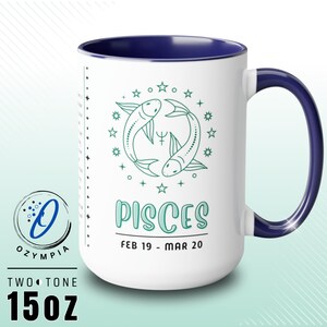 Zodiac PISCES Mug with Personality Traits, Pisces Gift Idea, February & March Birthday Gift Idea, Two-Tone 15 oz Ceramic Coffee Mug