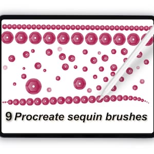 May include: A digital tablet screen displaying 9 Procreate sequin brushes. The brushes are shown in various sizes and arrangements, including a line of sequins, a scattered group, and a curved line.