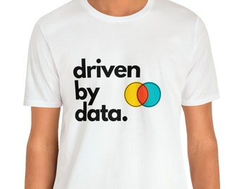 Data science | Unisex Jersey Short Sleeve Tee - Driven by data