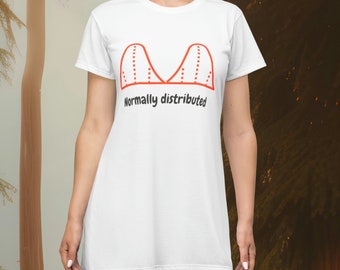 T-Shirt Dress (AOP) Data Science - Normal distribution