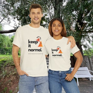 Unisex &quot;Keep it Normal&quot; T-Shirt - Perfect for Data Lovers