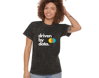 Data science | DRIVEN BY DATA Unisex Mineral Wash T-Shirt - Trendy and Comfortable
