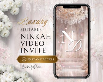 May include: A smartphone displaying a digital Nikkah video invitation with the text Luxury Editable Nikkah Video Invite and Instant Access. The screen shows a grand hall with a crystal chandelier, pink petals, and the initials ND.