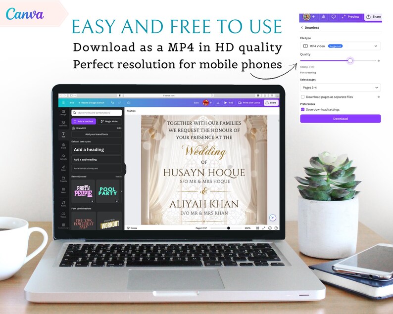May include: A laptop displays a wedding invitation design with the names Husayn Hoque and Aliyah Khan. The screen shows the Canva interface with options to download as an MP4 in HD quality. Text on the screen reads "EASY AND FREE TO USE".
