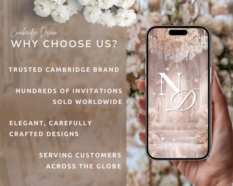 K&ouml;nnte beinhalten: Ein Smartphone zeigt ein Hochzeitskarten-Design mit den Initialen "ND" und den Namen "Nassima & Danya." Das Bild enth&auml;lt Text: "Cambridge Dream", "Warum uns w&auml;hlen?" und hebt den Ruf und die globale Reichweite der Marke hervor.