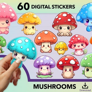 May include: 60 digital stickers featuring cute cartoon mushrooms in various colors, including red, blue, green, purple, and yellow. The mushrooms have smiling faces and some have white spots. The text "60 DIGITAL STICKERS" and "MUSHROOMS" are also included in the image.