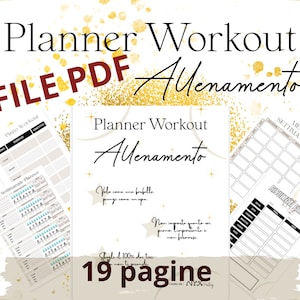 May include: A printable workout planner in PDF format with a gold glitter background. The planner includes sections for weekly workouts, meal planning, and fitness goals. The text "Planner Workout Allenamento" is written in black cursive font. The text "19 pagine" is written in black bold font.