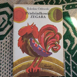 1964 Vintage Children Book from Poland Antique clocks history stories Polish folk rooster illustration watwrcolor Fairytales