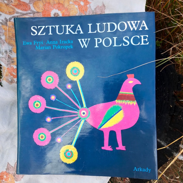Big & Beautiful Lushly Illustrated Photo Hardcover Coffee Table Book Album about Polish Slavic Folklore EtnoArt Craft Sztuka Ludowa w Polsce
