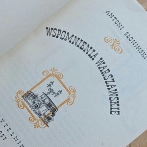 1957 Polish book Antoni Słonimski memoirs novels Warsaw Unique Original Nostalgic  Childhood vintage from Poland