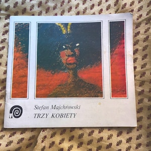 1985 Leggende africane Leggendario Libro per bambini di fiabe d&#39;epoca in polacco Tre donne Majchrowski Borowski Forte protagonista femminile nera Wakanda