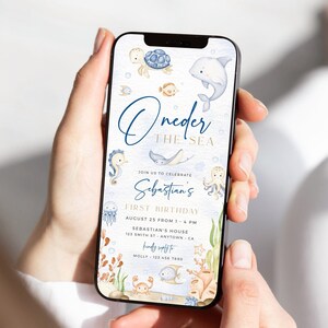 May include: A blue and white digital invitation for a first birthday party with the text "Oneder The Sea" and a cartoon seahorse, turtle, octopus, and dolphin. The invitation includes the child's name, date, time, and location of the party.