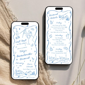 May include: Two smartphones displaying blue and white illustrated bachelorette weekend invitations. The left phone reads "Last Toast on the Slopes" with event details. The right phone shows the weekend itinerary. The invitations are for a bachelorette weekend in Aspen, Colorado.