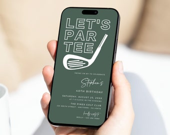 Golf Birthday Invitation Template Man, Digital Let&#39;s Par-Tee Birthday Invite Phone, Any Age Birthday Celebration Evite Text, Editable, 02C