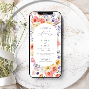 Floral Anniversary Invitation Phone, Electronic Wedding Anniversary Invite Flowers, 25th Anniversary Party, Text Evite Template Editable 24A