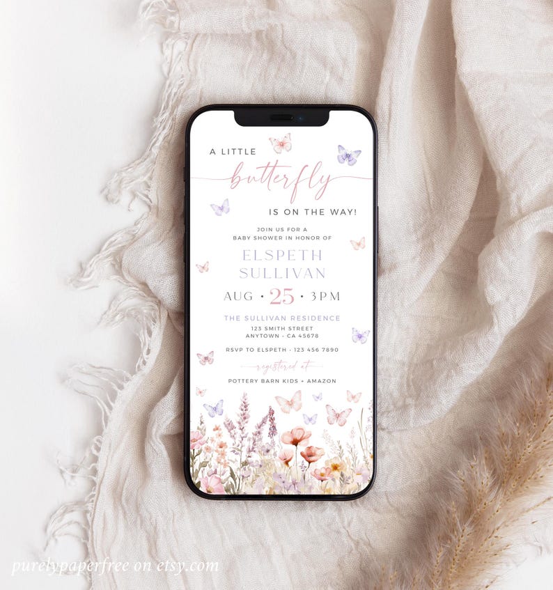 May include: A digital invitation for a baby shower with a watercolor butterfly design. The invitation reads "A little butterfly is on the way!" and includes the name "Elspet Sullivan" and the date "Aug 25, 3PM".