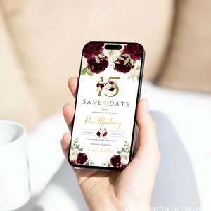 May include: A digital save the date card with a floral design featuring burgundy roses and white flowers. The text reads "15 SAVE the DATE for the quincea&ntilde;era celebration of Rosa Martinez SATURDAY AUGUST 25 Two thousand and twenty xxx Anytown, California Invitation to follow".