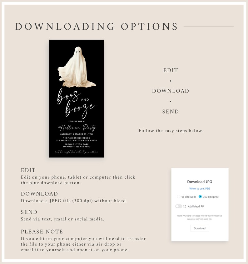 May include: A black and white Halloween party invitation with a ghost illustration and the words "boos and booze." The invitation includes event details and instructions for downloading the JPEG file.