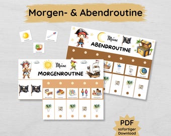 May include: Two printable charts for a morning and evening routine. The charts feature a pirate theme with illustrations of a pirate, a ship, a treasure chest, and other activities. The text on the charts reads "Meine Morgenroutine" and "Meine Abendroutine".