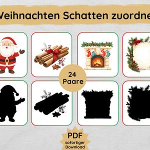 May include: A printable Christmas shadow matching game with 24 pairs of images. The images include a Santa Claus, cinnamon sticks, a fireplace, and a wreath. The game is designed for children to match the images with their shadows.
