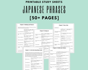 May include: A set of printable study sheets for learning Japanese phrases. The sheets are divided into chapters, each focusing on a different topic, such as banking and finances, eating out, day-to-day activities, and health and wellness. The title of the document is "Printable Study Sheets Japanese Phrases [50+ Pages]".