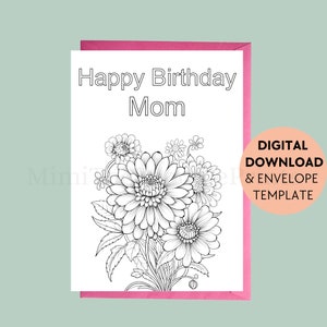 Tarjeta de cumpleaños para colorear e imprimir, tarjeta de cumpleaños para mamá, feliz cumpleaños, floral, saludo imprimible, descarga digital
