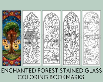 May include: Set of four black and white coloring bookmarks featuring stained glass style illustrations of a treehouse, a birdhouse, an owl and fox, and mushrooms. The text "ENCHANTED FOREST STAINED GLASS COLORING BOOKMARKS" is at the bottom of the image.