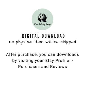 May include: Digital download graphic with a cartoon dog and the text "Mimi Coloring Designs". The text "DIGITAL DOWNLOAD" is in large, bold letters. The text "no physical item will be shipped" is below the title. The text "After purchase, you can downloads by visiting your Etsy Profile > Purchases and Reviews" is below the text about shipping.